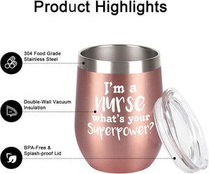 Nurse Day Idea for Women, Wine Tumbler with Lid and Straw, I'M a Nurse Stainless Steel Wine Tumbler Funny Nurse Idea for Nurses Week, Graduation, New Nurse(12 Oz, Rose Gold)