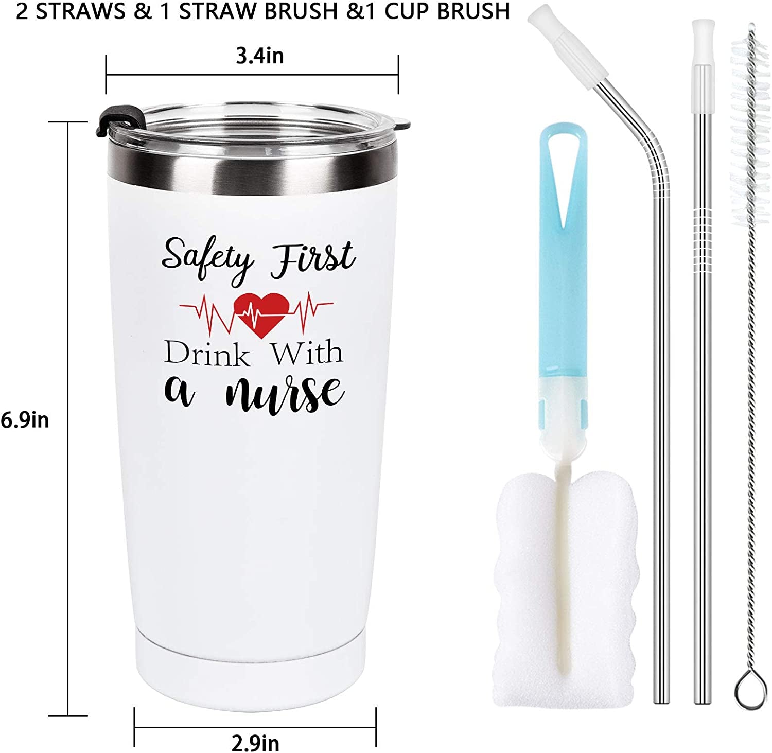 Nurse Gift, Safety First Drink with a Nurse Travel Tumbler for Nurse New Nurse Doctor Nurse'S Day Birthday Graduation, 20 Oz Stainless Steel Travel Tumbler with 2 Lids and Straws, White