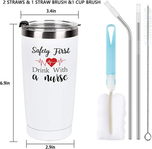 Nurse Gift, Safety First Drink with a Nurse Travel Tumbler for Nurse New Nurse Doctor Nurse'S Day Birthday Graduation, 20 Oz Stainless Steel Travel Tumbler with 2 Lids and Straws, White